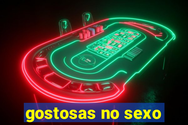 gostosas no sexo